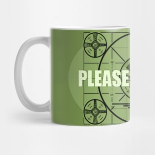 Please Stand By Coronavirus Mug